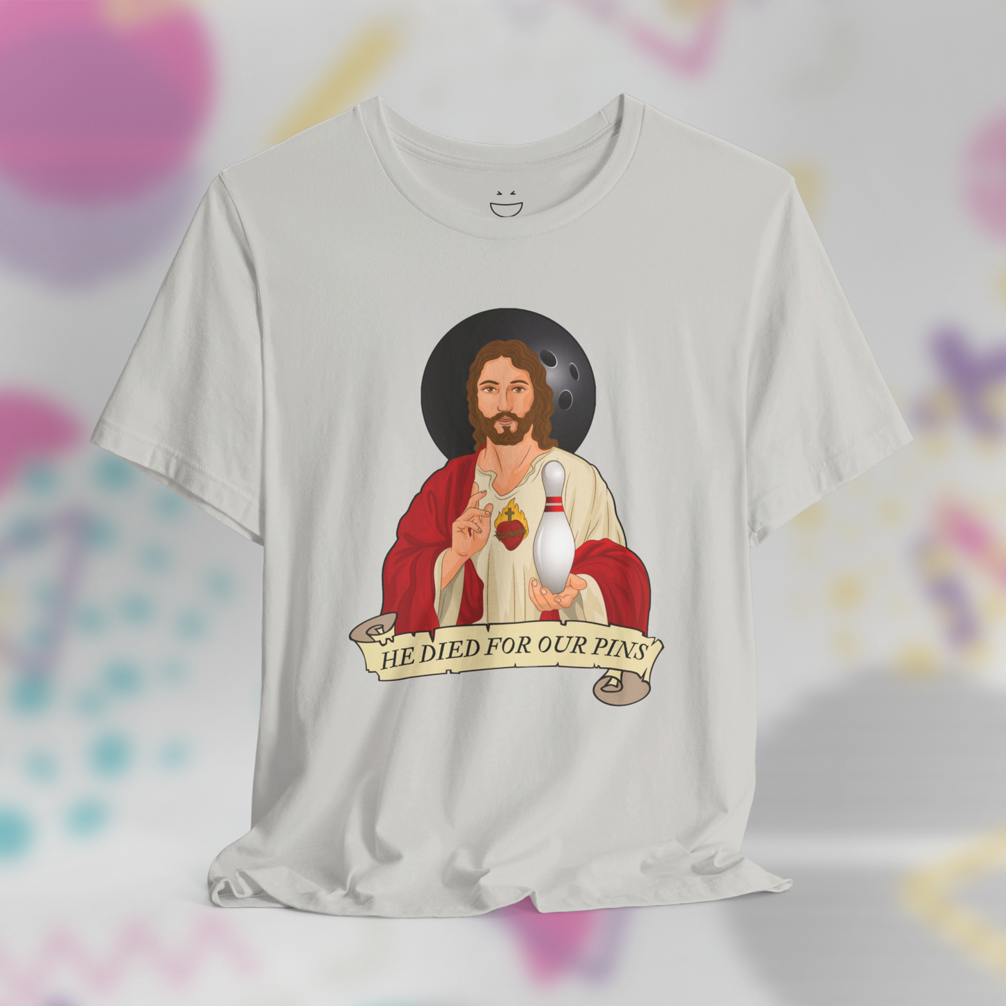 He Died For Our Pins Tee
