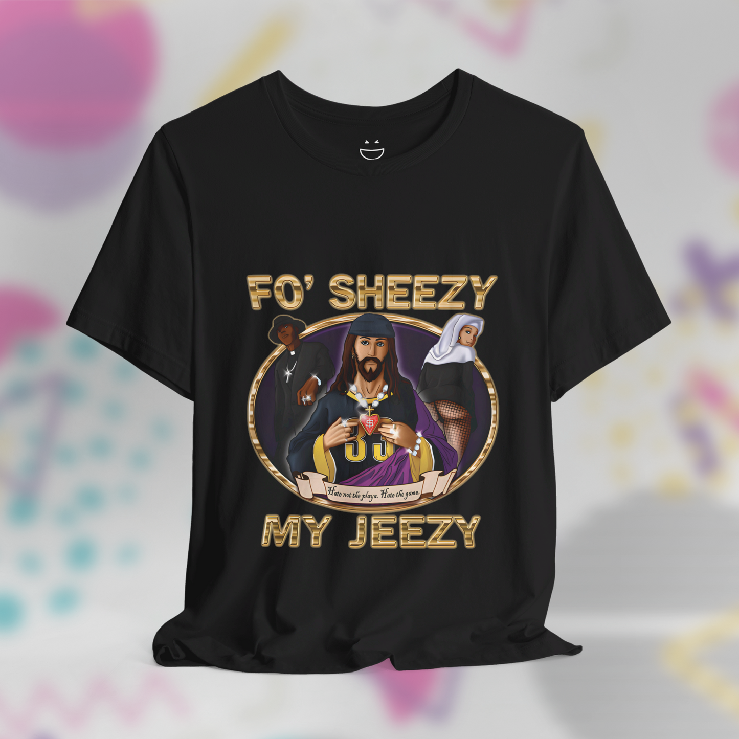 Fo Sheezy My Jeezy Tee