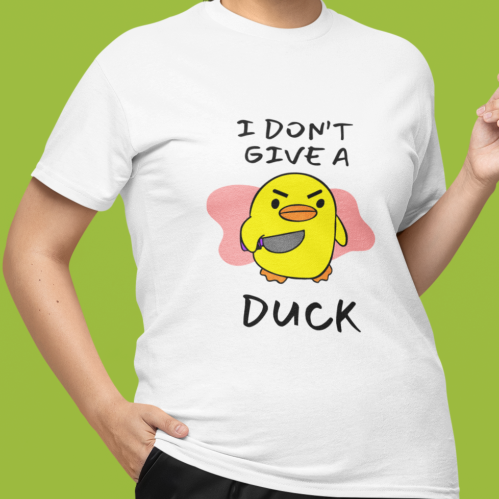I Don't Give A Duck Tee