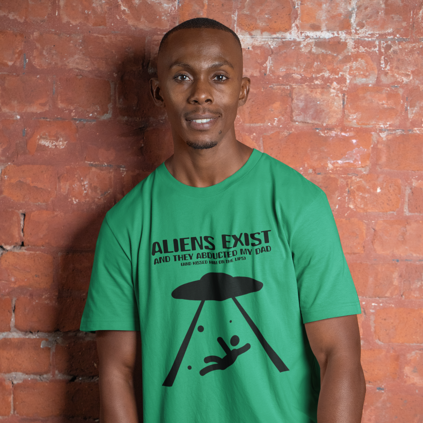 Aliens Exist and They Abducted My Dad Tee