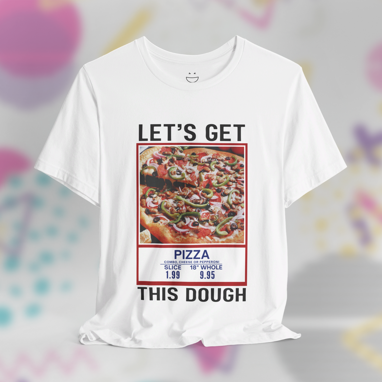 Let's Get This Dough Tee