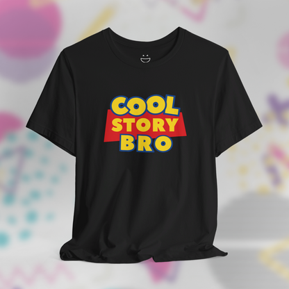 Cool Story Bro Tee