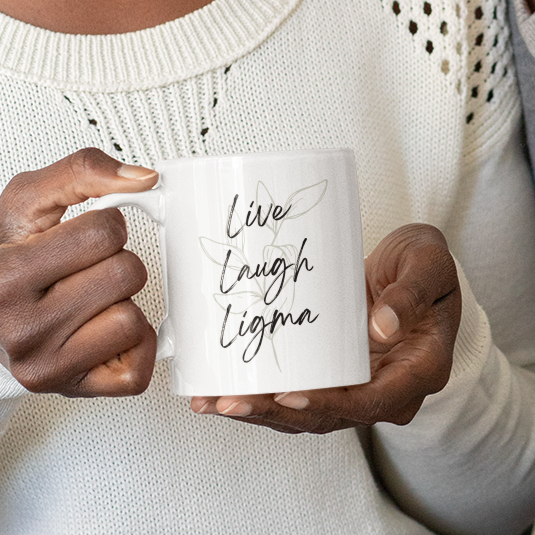 Live Laugh Ligma