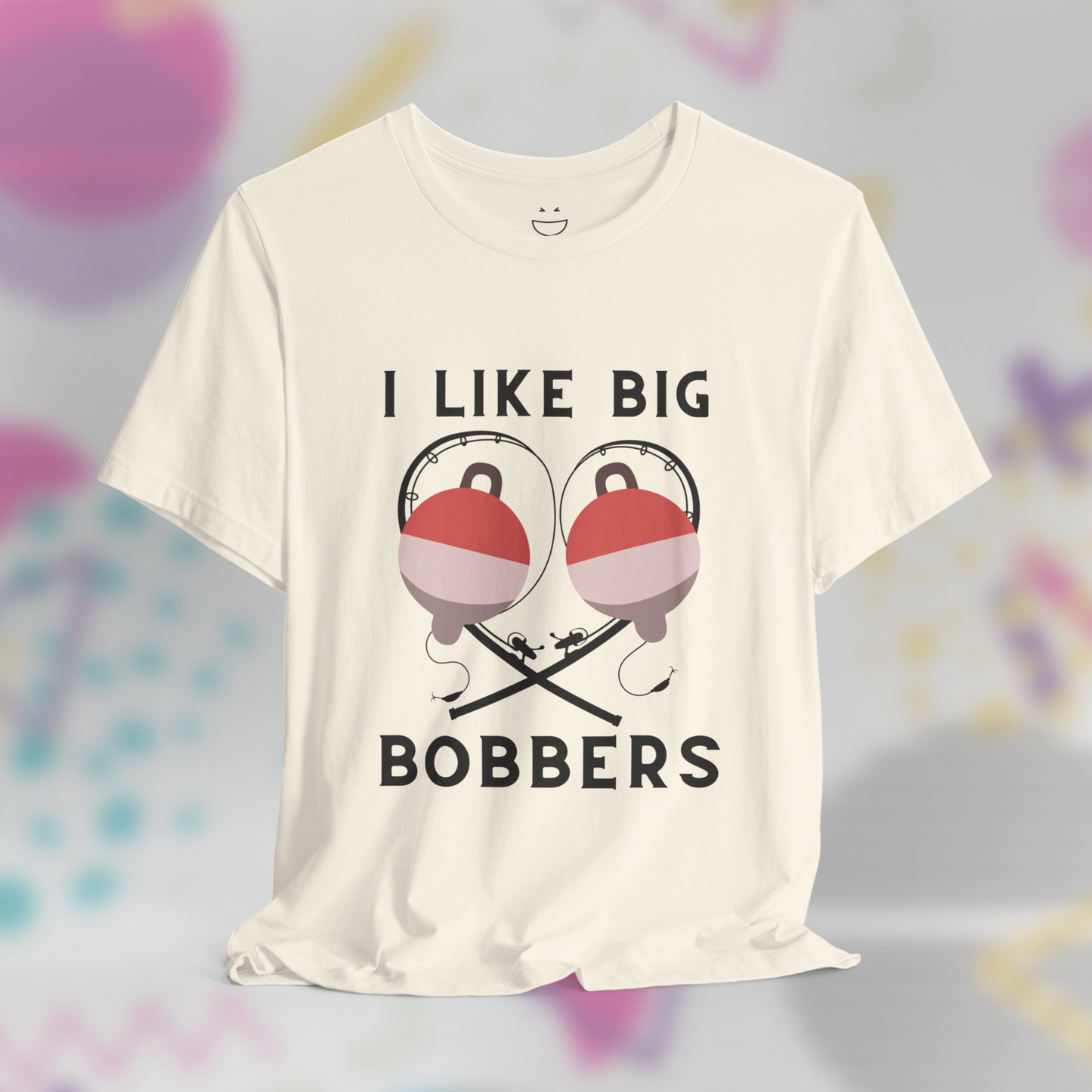 I Like Big Bobbers Tee