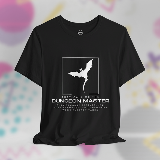 They Call Me The Dungeon Master Tee