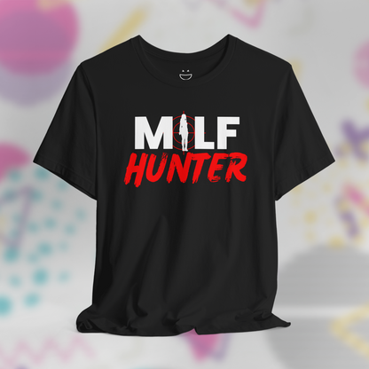 MILF Hunter Tee