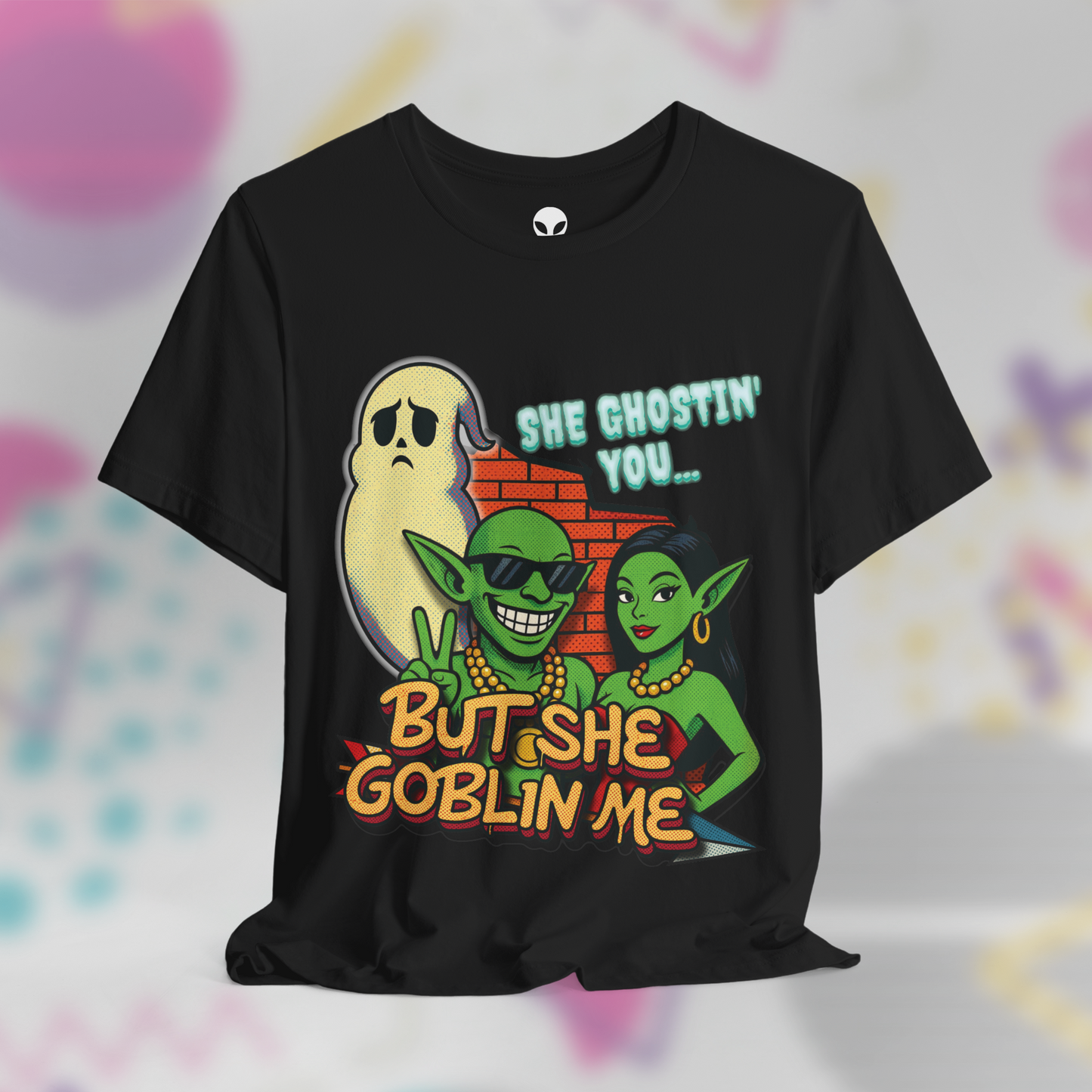 She Ghostin You But She Goblin Me Tee