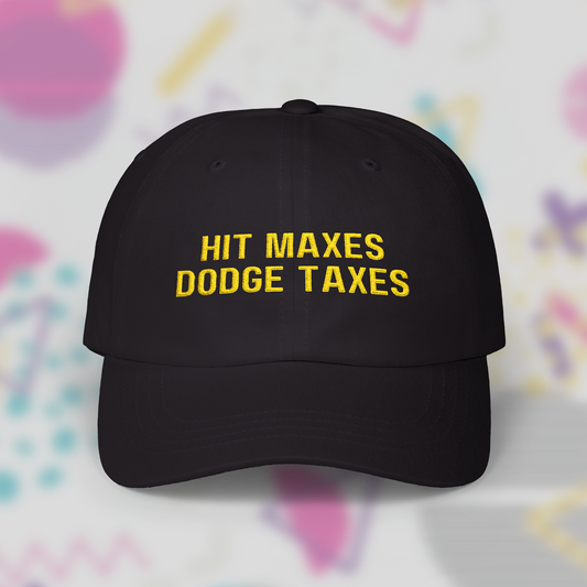 Hit Maxes Dodge Taxes