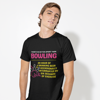 No Better Sport Than Bowling Tee