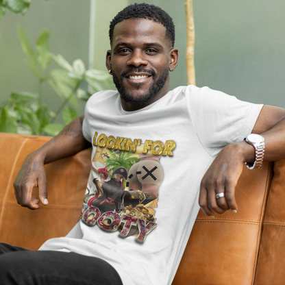 Lookin' for Booty Tee