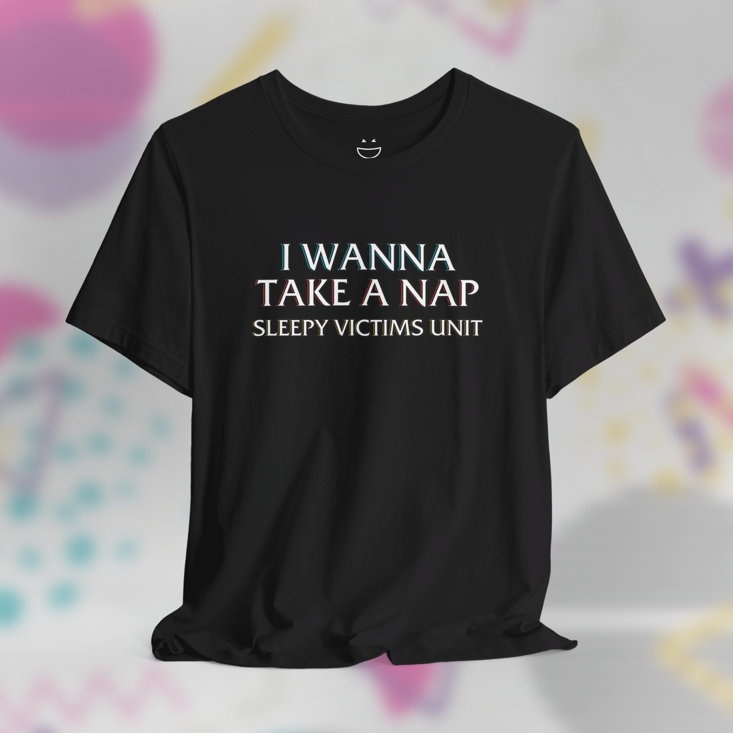 I Wanna Take A Nap SVU Tee