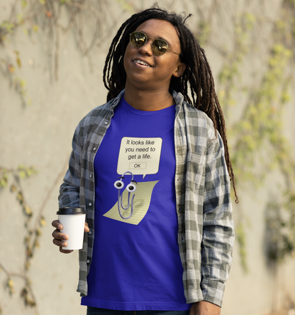 Looks like You Need to Get a Life Paper Clip Tee
