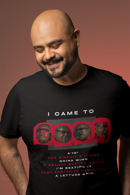 I Came to Goon Don Toliver Tee