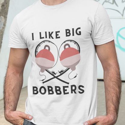 I Like Big Bobbers Tee