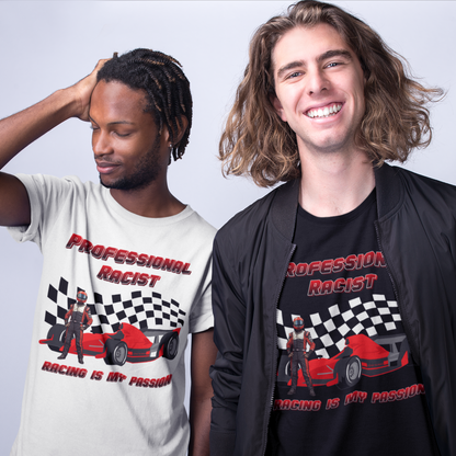 Professional Racist Tee